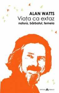alan_watts_viata _ca_extaz