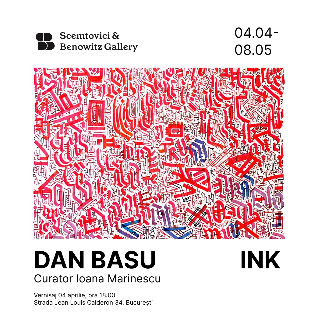 INK, expoziție personală Dan Basu la Scemtovici & Benowitz Gallery